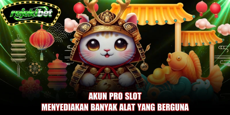 Akun pro slot menyediakan banyak alat yang berguna