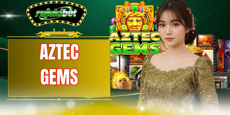 Aztec Gems: Jelajahi Harta Karun Kuno Di Platform REJEKIBET
