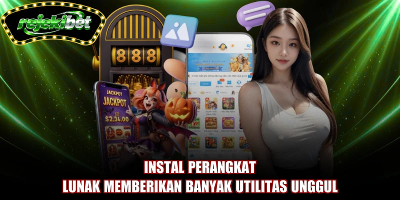 Instal perangkat lunak memberikan banyak utilitas unggul