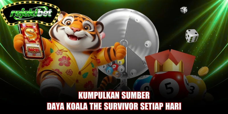 Kumpulkan sumber daya Koala the Survivor setiap hari