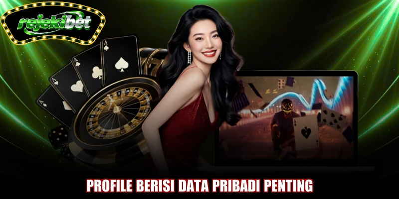Profile berisi data pribadi penting