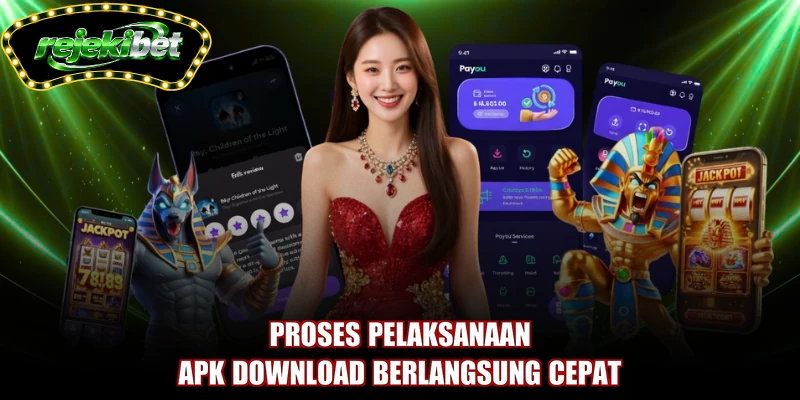 Proses pelaksanaan APK download berlangsung cepat