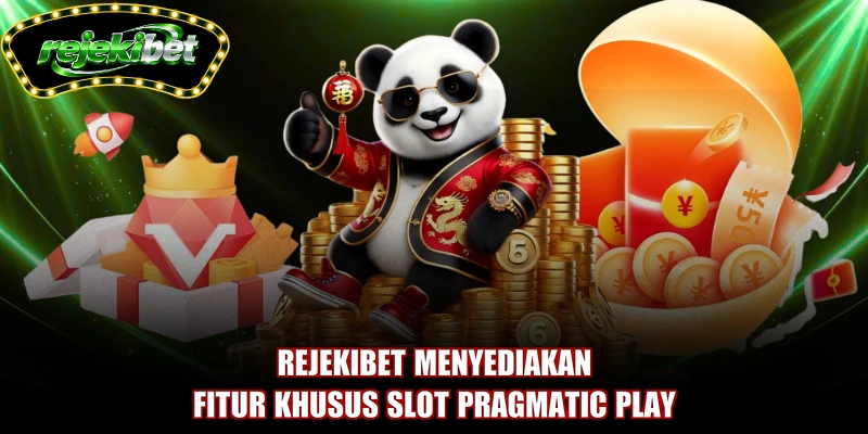REJEKIBET menyediakan fitur khusus slot Pragmatic Play