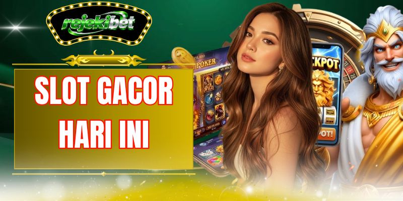 Slot Gacor Hari Ini: 5 Tanda Khusus Yang Wajib Anda Ingat