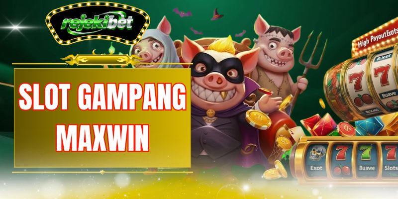 Slot Gampang Maxwin: 3 Game Terbaru Di Platform REJEKIBET