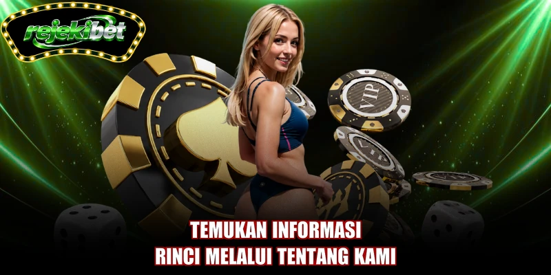 Temukan informasi rinci melalui tentang kami