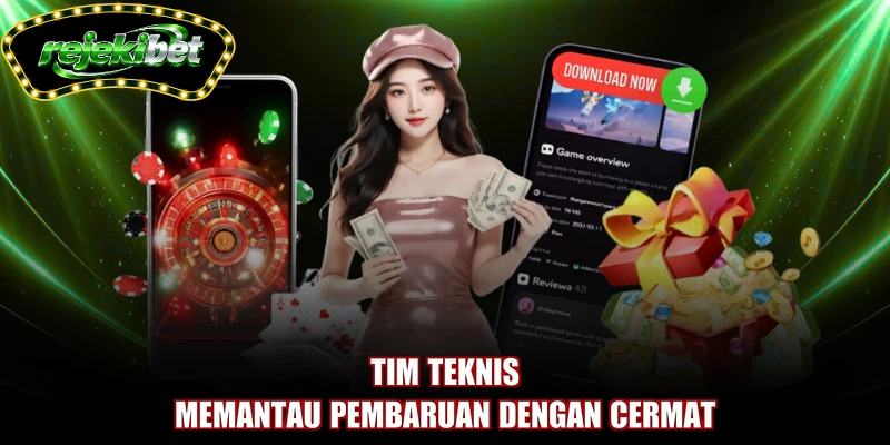 Tim teknis memantau pembaruan dengan cermat